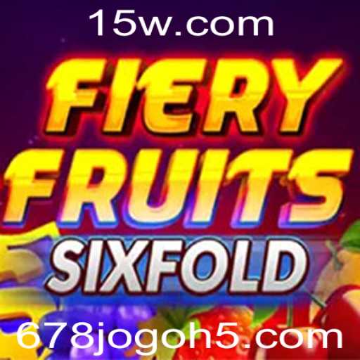 Descubra o Universo Empolgante de FieryFruitsSixFold