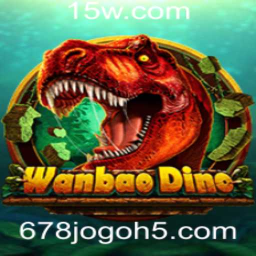 Descubra o Fascinante Mundo de WanBaoDino: Um Mergulho no 678jogo